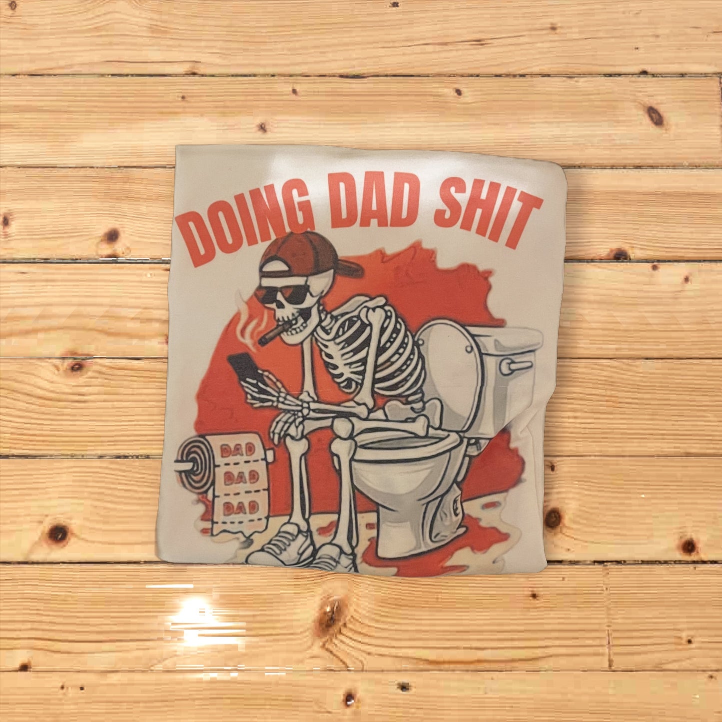 Doing Dad Shit Shirt